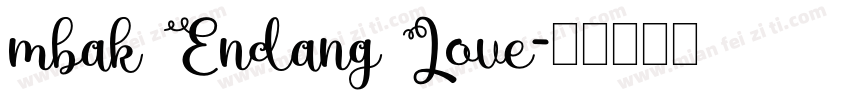 mbak Endang Love字体转换